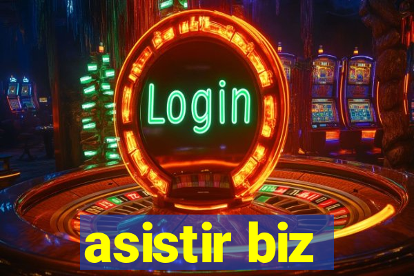 asistir biz